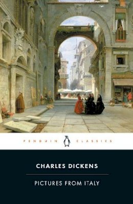 Charles Dickens - Pictures from Italy - 9780140434316 - V9780140434316