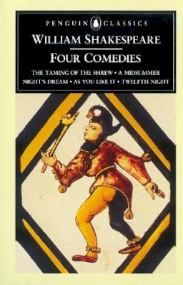 William Shakespeare - Four Comedies - 9780140434545 - V9780140434545