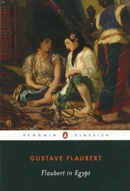 Gustave Flaubert - Flaubert in Egypt - 9780140435825 - V9780140435825