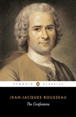 Jean-Jacques Rousseau - The Confessions of Jean-Jacques Rousseau (Penguin Classics) - 9780140440331 - V9780140440331
