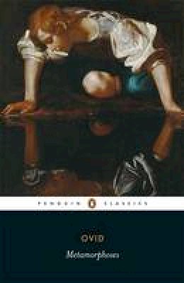 Ovid - Metamorphosis (Penguin Classics) - 9780140440584 - V9780140440584