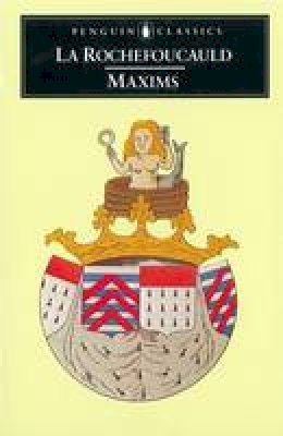 Francoi De La Rochefoucauld - Maxims (Classics) - 9780140440959 - V9780140440959