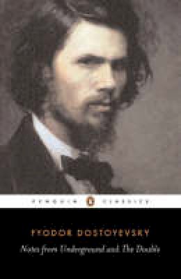 F. M. Dostoevsky - Notes from Underground and The Double - 9780140442526 - V9780140442526