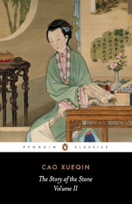 Cao Xueqin - The Story of the Stone (also known as The Dream of the Red Chamber): Vol 2, The Crab-flower Club (Penguin Classics): The Crab-Flower Club v. 2 - 9780140443264 - V9780140443264
