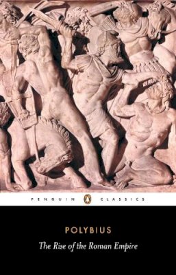 Polybius - The Rise of the Roman Empire - 9780140443622 - 9780140443622