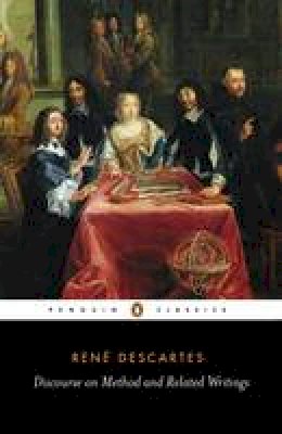 Rene Descartes - Discourse on Method and Related Writings - 9780140446999 - V9780140446999