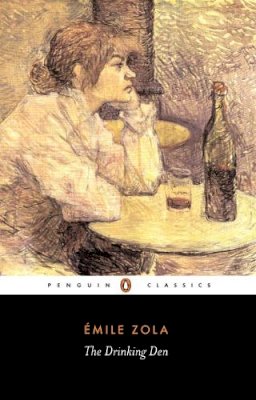 Émile Zola - The Drinking Den - 9780140449549 - V9780140449549