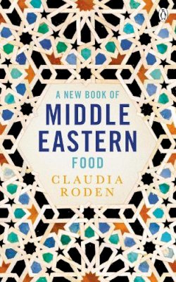 Claudia Roden - New Book of Middle Eastern Food - 9780140465884 - V9780140465884