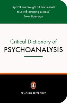 Charles Rycroft - Critical Dictionary of Psychoanalysis - 9780140513103 - V9780140513103