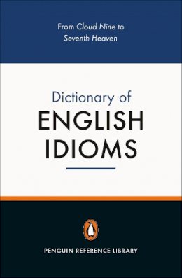Daphne M Gulland - The Penguin Dictionary of English Idioms (Penguin Reference Books) - 9780140514810 - V9780140514810