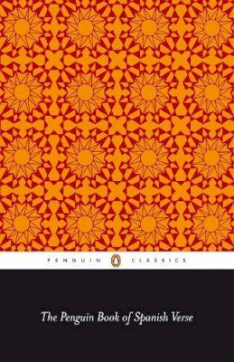 J M Cohen (Ed.) - The Penguin Book of Spanish Verse: Third Edition (Parallel Text, Penguin) (Spanish Edition) - 9780140585704 - KKD0011445