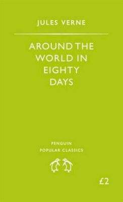 Jules Verne - Around the World in Eighty Days (Penguin Popular Classics) - 9780140620320 - KDK0016416