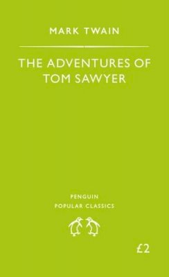 Mark Twain - Adventures of Tom Sawyer (Penguin Popular Classics) - 9780140620528 - KTK0097138
