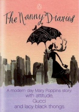 Mclaughlin, Emma, Kraus, Nicola - The Nanny Diaries : A Novel - 9780141008929 - KTM0006025
