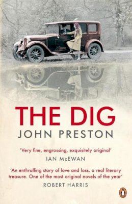 John Preston - The Dig - 9780141016382 - 9780141016382 John Preston - The Dig - 9780141016382 - 9780141016382
