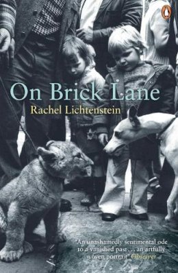Rachel Lichtenstein - On Brick Lane - 9780141018515 - V9780141018515