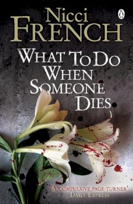 Nicci French - What to Do When Someone Dies - 9780141020921 - KTM0006388