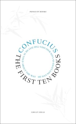 Confucius - The First Ten Books - 9780141023809 - V9780141023809