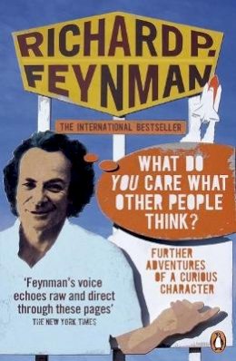 Richard P. Feynman - ´What Do You Care What Other People Think?´: Further Adventures of a Curious Character - 9780141030883 - V9780141030883