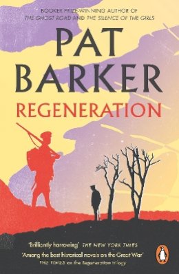 Pat Barker - Regeneration: The first novel in Pat Barker´s Booker Prize-winning Regeneration trilogy - 9780141030937 - 9780141030937