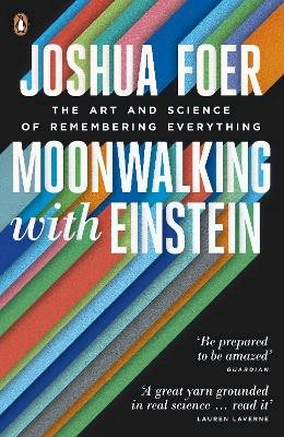 Joshua Foer - Moonwalking with Einstein: The Art and Science of Remembering Everything - 9780141032139 - V9780141032139