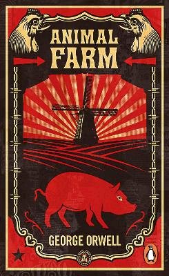 George Orwell - Animal Farm: The dystopian classic reimagined with cover art by Shepard Fairey - 9780141036137 - 9780141036137