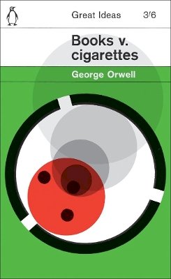 George Orwell - Books v. Cigarettes - 9780141036618 - V9780141036618