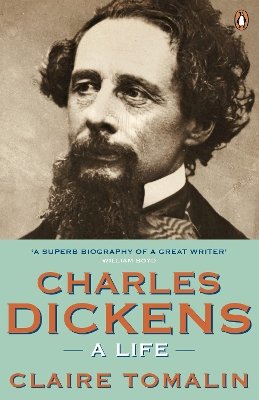 Claire Tomalin - Charles Dickens: A Life - 9780141036939 - V9780141036939