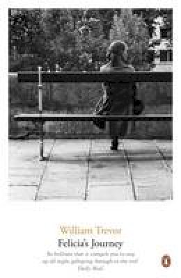 William Trevor - Felicia´s Journey - 9780141044620 - V9780141044620 William Trevor - Felicia´s Journey - 9780141044620 - V9780141044620
