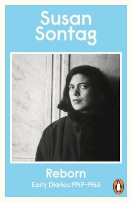 Susan Sontag - Reborn: Early Diaries 1947-1963 - 9780141045191 - V9780141045191