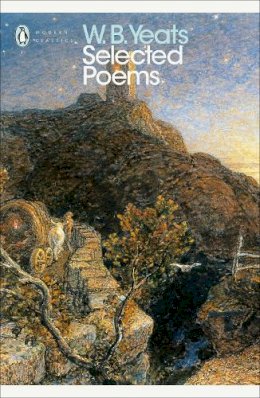 William Yeats - Selected Poems - 9780141181257 - 9780141181257