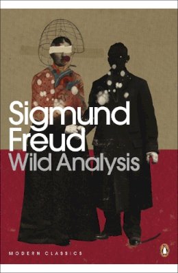 Sigmund Freud - Wild Analysis - 9780141182421 - V9780141182421