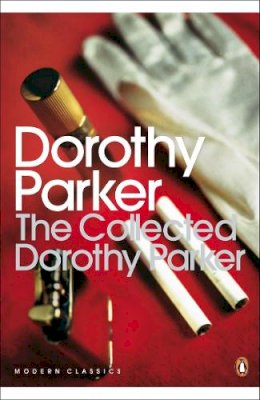 Dorothy Parker - The Collected Dorothy Parker - 9780141182582 - V9780141182582