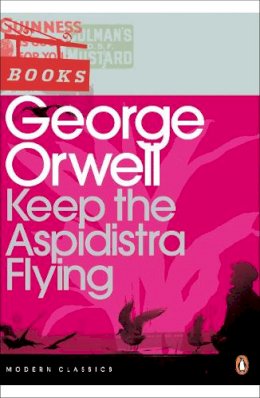George Orwell - Keep the Aspidistra Flying - 9780141183725 - V9780141183725