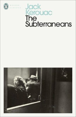 Jack Kerouac - The Subterraneans - 9780141184890 - V9780141184890