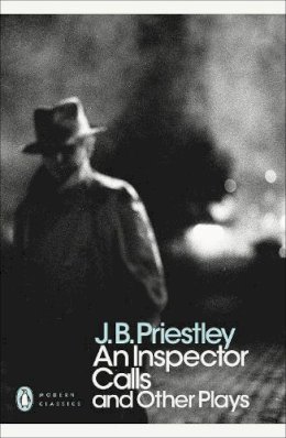 J B Priestley - An Inspector Calls and Other Plays - 9780141185354 - 9780141185354