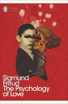 Sigmund Freud - The Psychology of Love - 9780141186030 - V9780141186030