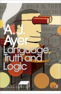 A. J. Ayer - Language, Truth and Logic - 9780141186047 - V9780141186047
