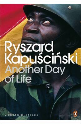 Ryszard Kapuscinski - Another Day of Life - 9780141186788 - 9780141186788