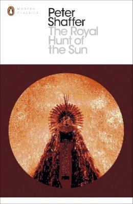 Peter Shaffer - The Royal Hunt of the Sun - 9780141188881 - V9780141188881