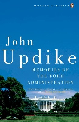 John Updike - Memories of the Ford Administration - 9780141188997 - V9780141188997