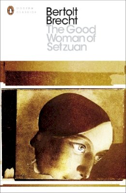 Bertolt Brecht - The Good Woman of Setzuan - 9780141189178 - V9780141189178