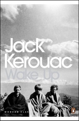 Jack Kerouac - Wake Up -  - 9780141189468