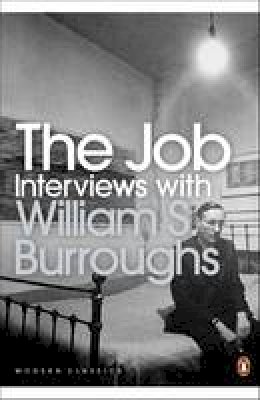 William S. Burroughs - The Job: Interviews with William S. Burroughs - 9780141189857 - V9780141189857
