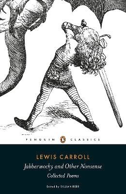 Lewis Carroll - Jabberwocky and Other Nonsense: Collected Poems - 9780141192789 - V9780141192789