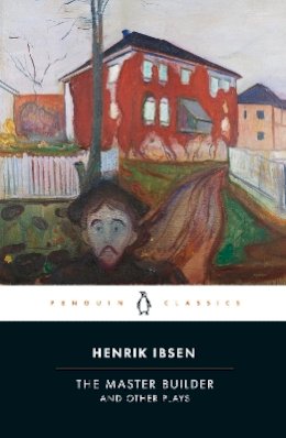 Ibsen, Henrik - The Master Builder and Other Plays - 9780141194592 - V9780141194592