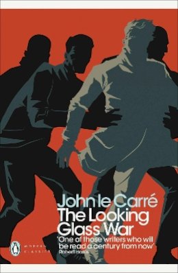 Le Carre, John - The Looking Glass War. John Le Carr (Penguin Modern Classics) - 9780141196398 - V9780141196398