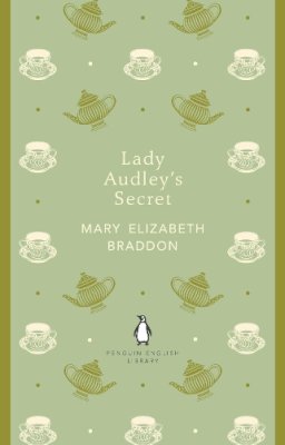 Mary Elizabeth Braddon - Lady Audley´s Secret - 9780141198842 - V9780141198842 Mary Elizabeth Braddon - Lady Audley´s Secret - 9780141198842 - V9780141198842