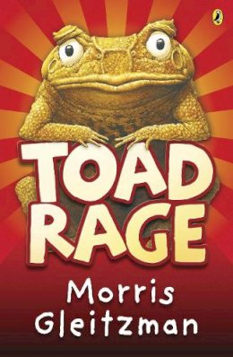 Morris Gleitzman - Toad Rage - 9780141306551 - KTG0007319