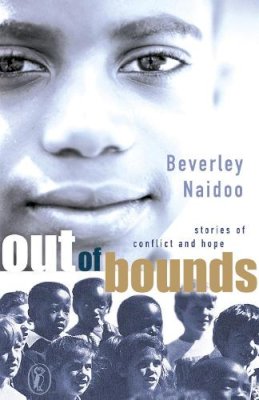 Beverley Naidoo - Out of Bounds - 9780141309699 - KEX0265620